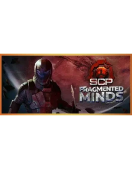 SCP: Fragmented Minds * STEAM РФ/КЗ/СНГ/УКР 0