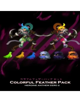 Heroine Anthem Zero 2Colorful Feather Pack EGS DL