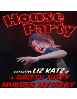 House Party Liz Katz Murder Mystery Expansion Pack