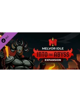 Melvor Idle - Into the Abyss (DLC)STEAM КЛЮЧРФ+СНГ*