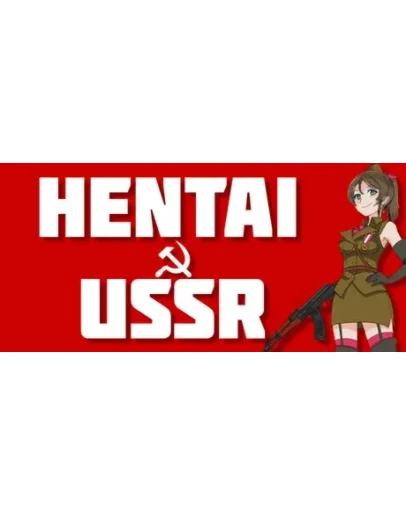 Hentai USSR АВТОДОСТАВКА STEAM РОССИЯ