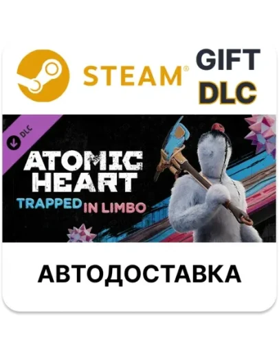 Atomic Heart - Trapped in LimboSteam GIFTАВТО