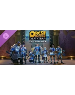 Orcs Must Die! Deathtrap - Supporters Pack (Steam Gift