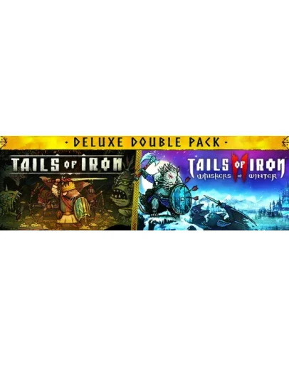 Tails of Iron &amp Tails of Iron 2 - Deluxe steamМИР
