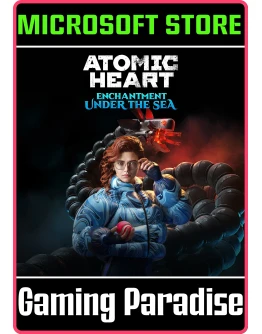 ATOMIC HEART - ENCHANTMENT UNDER THE SEA (WINDOWS)