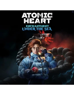 Atomic Heart - Enchantment Under the Sea Steam Gift RU