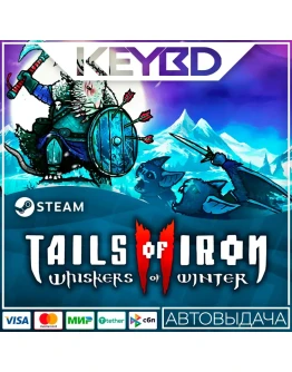 Tails of Iron 2: Whiskers of Winter Steam GiftАВТО