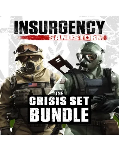 Insurgency: Sandstorm - Crisis Set Bundle EGS DLC
