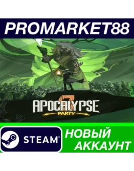 Apocalypse Party Steam АККАУНТ НОВЫЙ+ПОЧТА