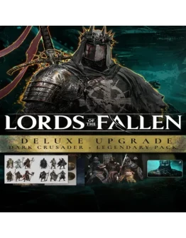 Lords of the Fallen - Deluxe Upgrade EGS DLC (P