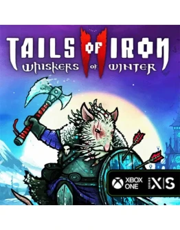Tails of Iron 2 Whiskers of Winter Xbox Ключ/Код Tails of Iron 2 Whiskers of Winter Xbox Ключ/Код
