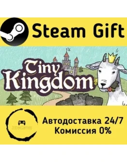 Tiny Kingdom Steam Gift РФ/КЗ/др. Автодоставка