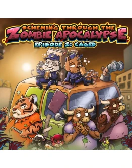 Scheming Through The Zombie Apocalypse Ep2: Caged PS4 & Scheming Through The Zombie Apocalypse Ep2: Caged PS4 &