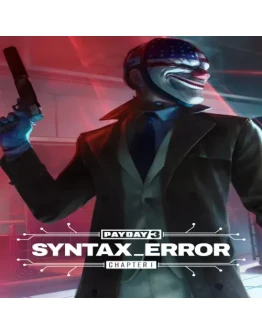 PAYDAY 3: Chapter 1 - Syntax Error EGS DLC (PC)