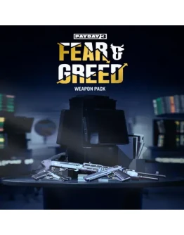 PAYDAY 3: Fear &amp Greed Weapon Pack EGS DLC (PC)