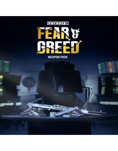 PAYDAY 3: Fear &amp Greed Weapon Pack EGS DLC (PC)
