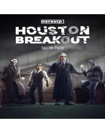 PAYDAY 3: Houston Breakout Tailor Pack EGS DLC