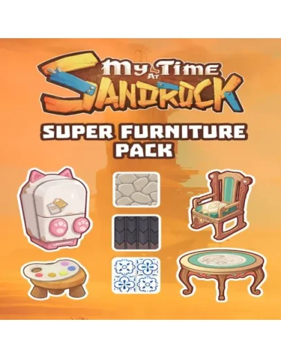 My Time at Sandrock Super Furniture Pack EGS DLC