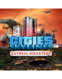 Cities: Skylines - Natural Disasters EGS DLC (P