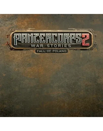 Panzer Corps 2: War Stories - Fall of Poland EGS D