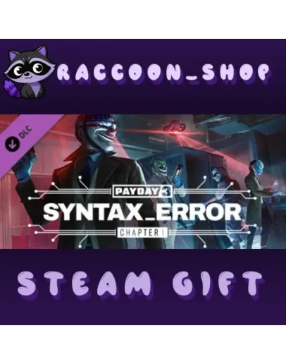 PAYDAY 3: Chapter 1 - Syntax Error DLC RU*KZ*UA*CIS
