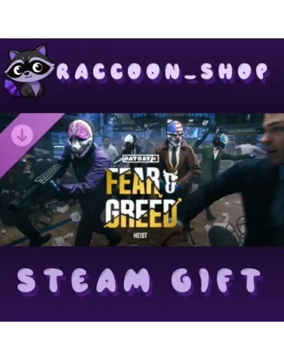 PAYDAY 3: Fear &amp Greed Heist DLC * STEAM RU*KZ*UA*СНГ