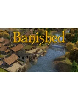 Banished STEAM GIFT Россия + МИР + ВСЕ СТРАНЫ Banished STEAM GIFT Россия + МИР + ВСЕ СТРАНЫ