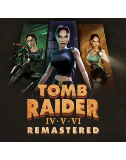 Tomb Raider IV-VI Remastered PS4 / PS5 ТУРЦИЯ
