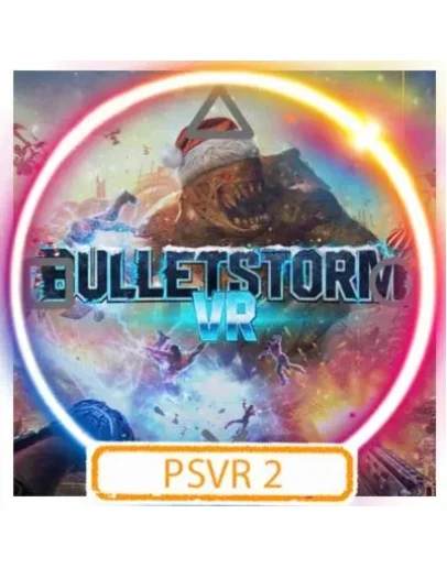 (PSVR2) Bulletstorm VR (PS5/RU) П3 - Активация