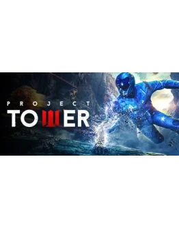 Project Tower - STEAM GIFT РОССИЯ