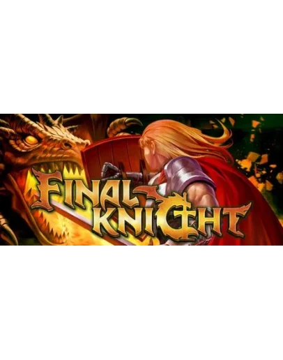 FINAL KNIGHT - STEAM GIFT РОССИЯ