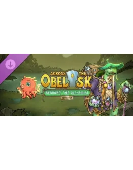 Across the Obelisk: Bernard, the Alchemist DLC - STEAM
