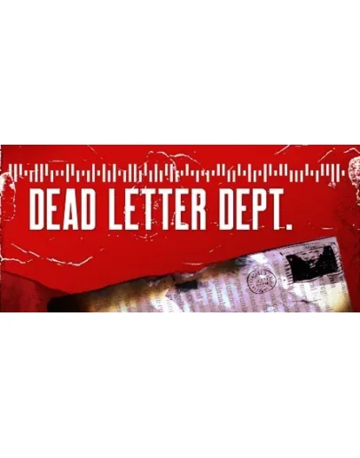 DEAD LETTER DEPT. АВТОДОСТАВКА STEAM РОССИЯ