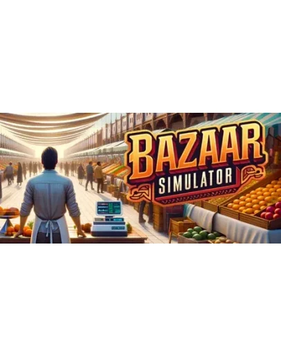 Bazaar Simulator - STEAM GIFT РОССИЯ
