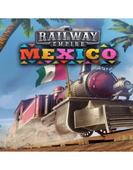 Railway Empire - Mexico EGS DLC (PC)