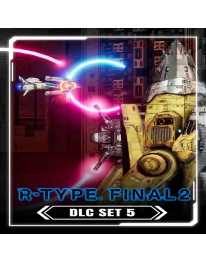 R-Type Final 2 - DLC Set 5 EGS DLC (PC)