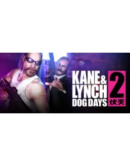 Kane and Lynch 2 - Dog Days STEAM Gift - Global Kane and Lynch 2 - Dog Days STEAM Gift - Global
