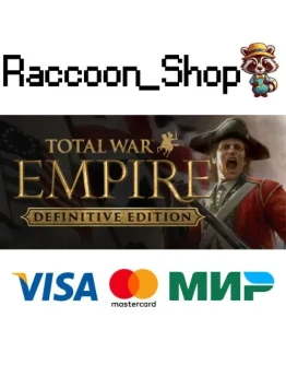 Total War: Empire - Definitive Edition * STEAM RU Total War: Empire - Definitive Edition * STEAM RU