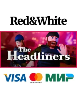 The Headliners * STEAM RU*KZ*UA*СНГАВТОДОСТАВКА The Headliners * STEAM RU*KZ*UA*СНГАВТОДОСТАВКА