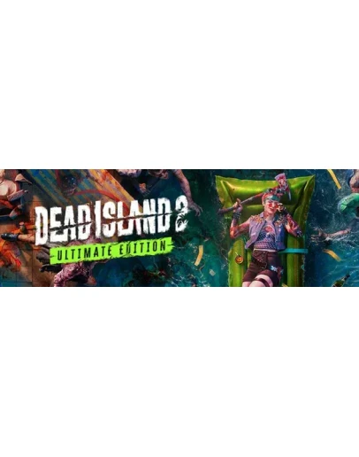 Dead Island 2 ULTIMATE (STEAM КЛЮЧ) РФ+СНГ РУССКИЙ ЯЗЫК