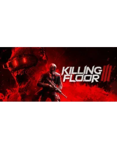 Killing Floor 3 Deluxe Edition АВТОДОСТАВКА RU Steam Killing Floor 3 Deluxe Edition АВТОДОСТАВКА RU Steam