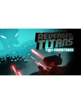 Revenge of the Titans: Soundtrack STEAM GIFT ВСЕ СТРАНЫ