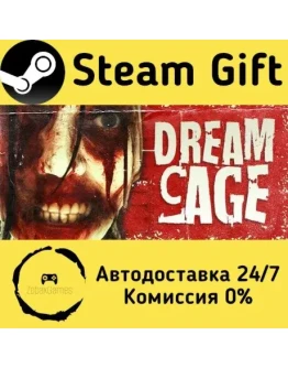Dream Cage Steam Gift РФ/КЗ/др. Автодоставка