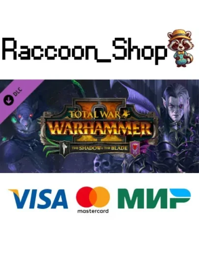 Total War: WARHAMMER II - The Shadow & The Blade DLC Total War: WARHAMMER II - The Shadow & The Blade DLC