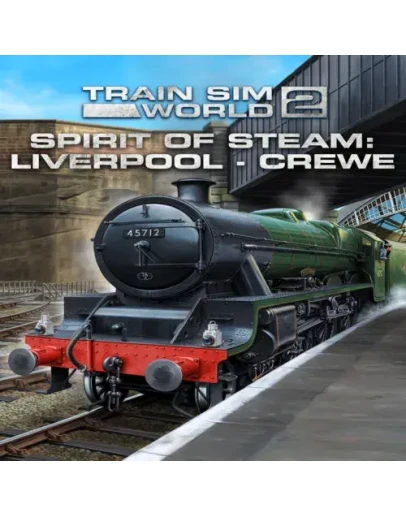 Spirit of Steam: Liverpool Lime Street - Crewe EGS