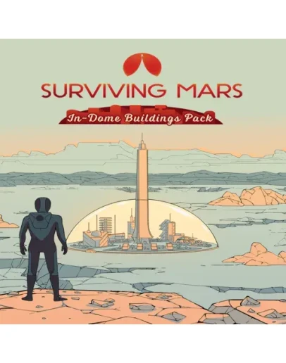 Surviving Mars: In-Dome Buildings Pack EGS DLC