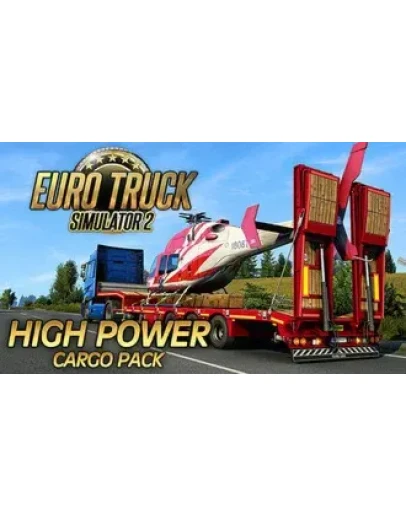 Euro Truck Simulator 2 - High Power Cargo Pack GIFT Euro Truck Simulator 2 - High Power Cargo Pack GIFT