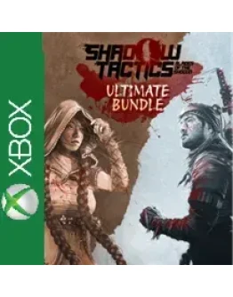 Shadow Tactics - Ultimate BundleXbox Shadow Tactics - Ultimate BundleXbox