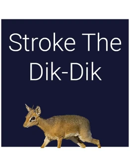 Stroke the Dik-Dik PS4 & PS5 Stroke the Dik-Dik PS4 & PS5