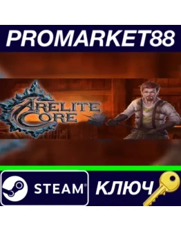 Arelite Core Steam КЛЮЧ GLOBAL Arelite Core Steam КЛЮЧ GLOBAL